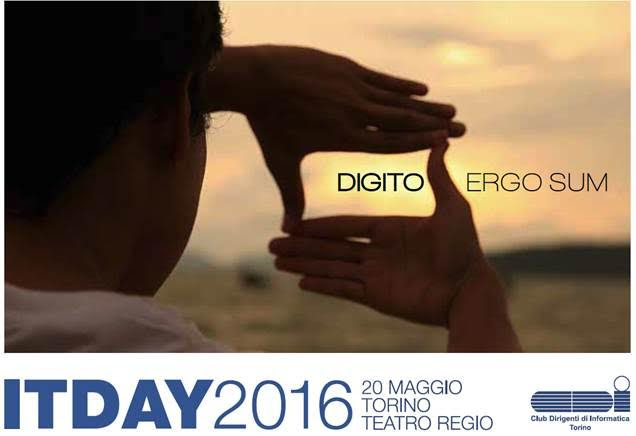 ITDAY 2016 – Digito Ergo Sum
